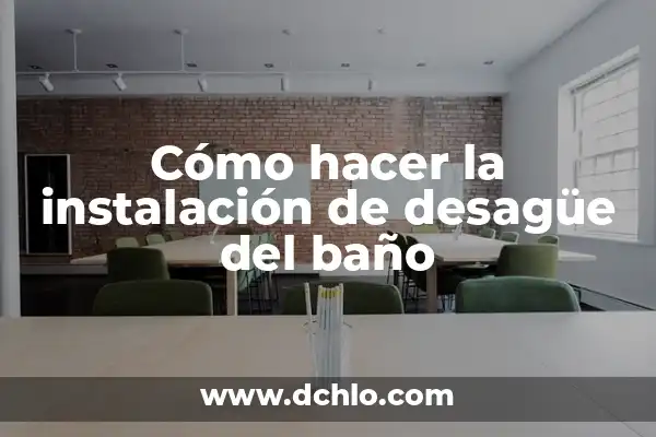 Como Hacer Baño de Color para Sacar Pelo Rojizo 3 Cómo hacer la instalación de desagüe del baño
