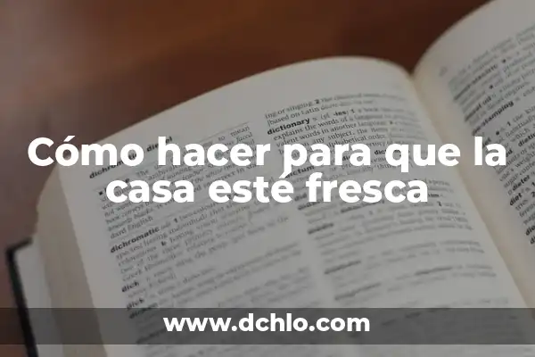 ¿Se Puede Congelar la Levadura Fresca? Guía Completa y Detallada 5 Cómo hacer para que la casa esté fresca