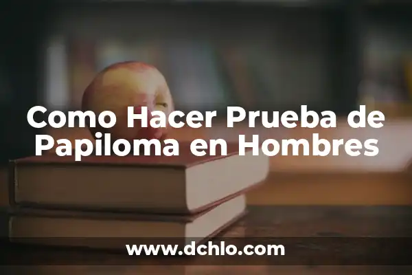 Formas de vida y su significado en la filosofía 3 Como Hacer Prueba de Papiloma en Hombres