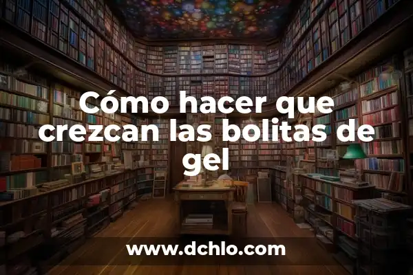 Cómo hacer que crezcan las cejas de forma natural 8 Cómo hacer que crezcan las bolitas de gel