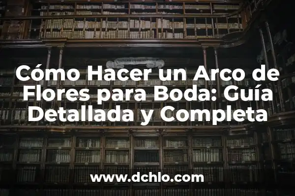 Como hacer letras en forma de arco Word 3 Cómo Hacer un Arco de Flores para Boda: Guía Detallada y Completa