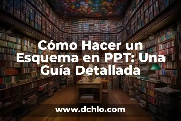 Igualdad de Oportunidades Significado Esquema 8 Cómo Hacer un Esquema en PPT: Una Guía Detallada
