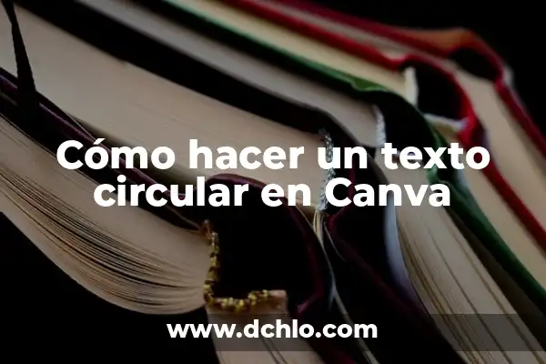 Cómo hacer un esquema en Canva 3 Cómo hacer un texto circular en Canva