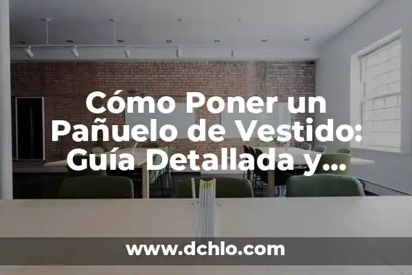 Cómo hacer nombre con aguja al pañuelo 7 Cómo Poner un Pañuelo de Vestido: Guía Detallada y Completa