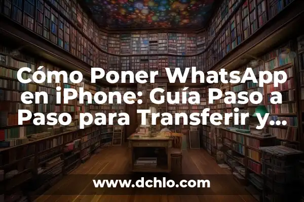 Cómo desarchivar un chat en WhatsApp: Guía paso a paso 8 Cómo Poner WhatsApp en iPhone: Guía Paso a Paso para Transferir y Configurar