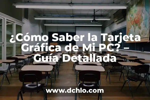 Cómo Ver la Mac de Mi PC: Guía Detallada y Completa 3 ¿Cómo Saber la Tarjeta Gráfica de Mi PC? – Guía Detallada