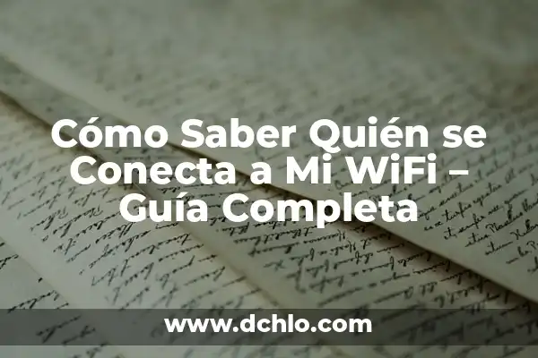 Cómo se Conecta la Switch a la Tele: Guía Detallada 3 Cómo Saber Quién se Conecta a Mi WiFi – Guía Completa
