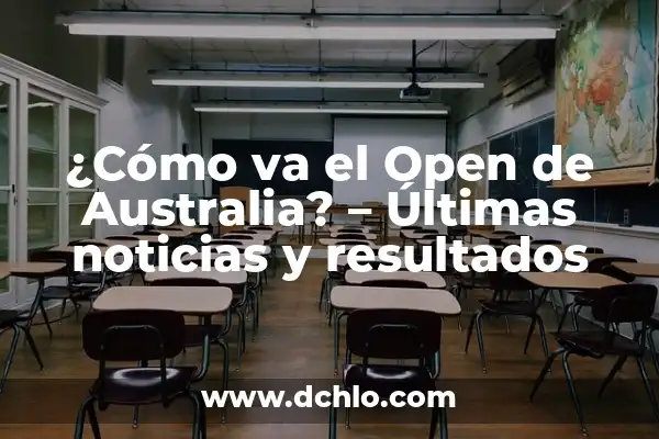 ¿Quién se va de MasterChef 12? - Últimas noticias y eliminados 3 ¿Cómo va el Open de Australia? – Últimas noticias y resultados