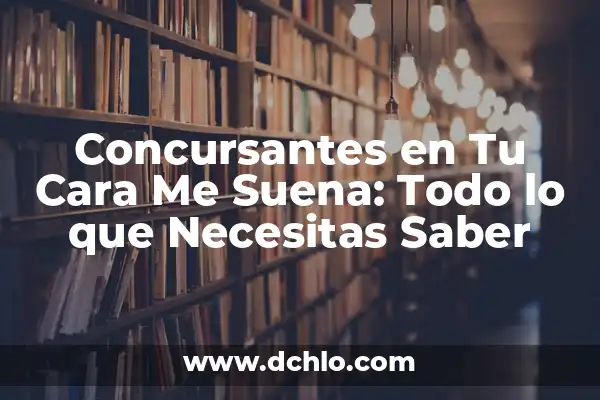 ¿Quién es Conchita, la ganadora de Tu Cara Me Suena? 6 Concursantes en Tu Cara Me Suena: Todo lo que Necesitas Saber