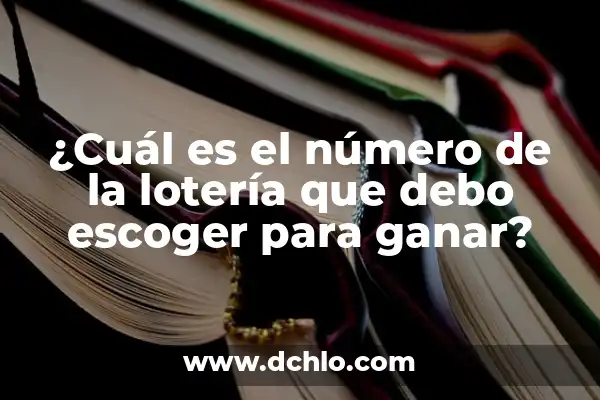 Cómo Saber si Tengo Desprendimiento de Retina: ¿Qué Debo Hacer? 8 ¿Cuál es el número de la lotería que debo escoger para ganar?