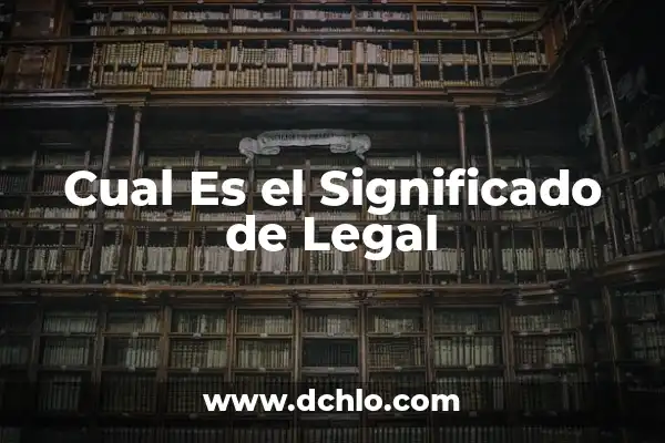 ¿Es legal tener un camaleón en España? ¿Cuáles son las regulaciones y recomendaciones? 5 Cual Es el Significado de Legal