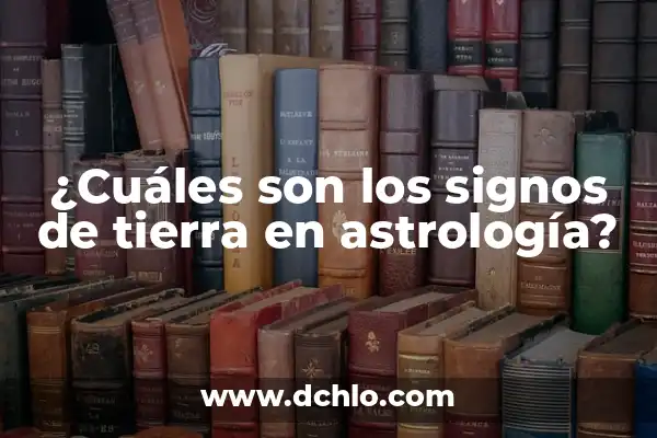 ¿Cuáles son los signos del zodiaco que caen en marzo? 5 ¿Cuáles son los signos de tierra en astrología?