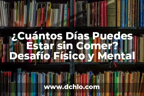 ¿Si Quieres Puedes Quedarte Toda la Vida con Migo? - Un Análisis Profundo 3 ¿Cuántos Días Puedes Estar sin Comer? Desafío Físico y Mental