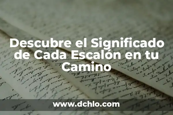 ¿Dónde Ver el Camino a Casa? Guía Completa para Encontrar tu Rumbo 3 Descubre el Significado de Cada Escalón en tu Camino