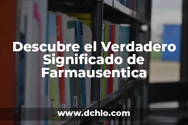 Descubre el Verdadero Significado de Fetch 8 Descubre el Verdadero Significado de Farmausentica