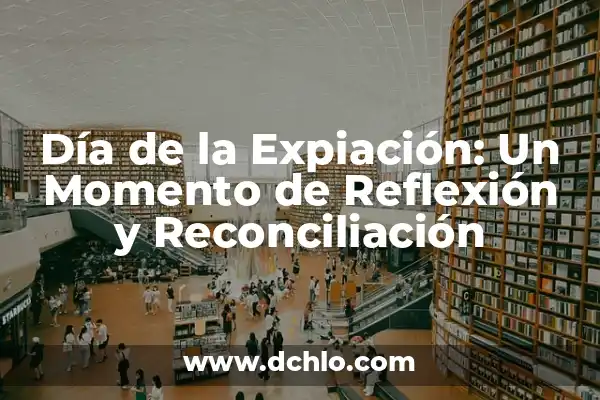 Cinco Minutos con el Espíritu Santo: Un Momento de Reflexión Diaria 6 Día de la Expiación: Un Momento de Reflexión y Reconciliación