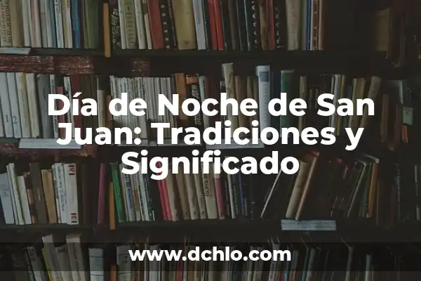 Tiempo para este fin de semana en Barcelona - Pronóstico del clima y actividades 8 Día de Noche de San Juan: Tradiciones y Significado