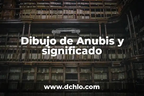 Tatuajes de Anubis: Simbolismo y Significado en la Cultura Moderna 8 Dibujo de Anubis y significado