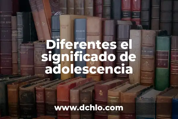 Significado de la Discriminación y sus Diferentes Tipos 6 Diferentes el significado de adolescencia