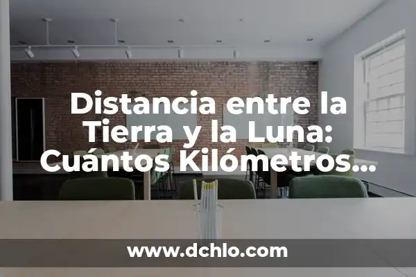 ¿Cuántos años tiene el planeta Tierra? - Edad del Planeta Tierra 5 Distancia entre la Tierra y la Luna: Cuántos Kilómetros Hay entre Nuestro Planeta y el Satélite Natural