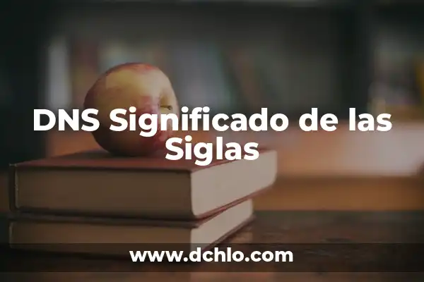 Tipos de Dominios y su Significado 5 DNS Significado de las Siglas