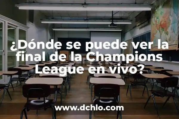 ¿Cuándo es el partido de Champions League? 7 ¿Dónde se puede ver la final de la Champions League en vivo?