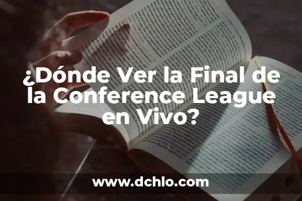 ¿Por qué ya no echan agua a la calle? 3 ¿Dónde Ver la Final de la Conference League en Vivo?
