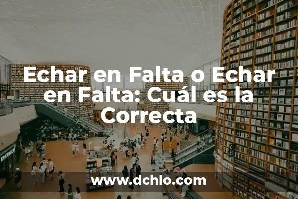 Como Hacer para Sudar Menos en los Pies 4 Echar en Falta o Echar en Falta: Cuál es la Correcta