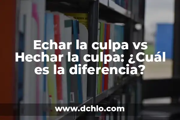 Como Hacer para Sudar Menos en los Pies 7 Echar la culpa vs Hechar la culpa: ¿Cuál es la diferencia?