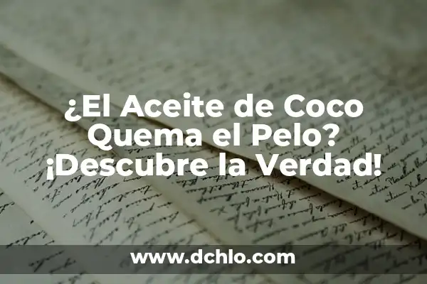 Como Hacer Pollo al Coco 4 ¿El Aceite de Coco Quema el Pelo? ¡Descubre la Verdad!