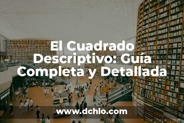Cómo hacer metro cuadrado en el teclado 6 El Cuadrado Descriptivo: Guía Completa y Detallada