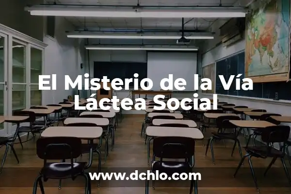 Qué tipo de galaxia es la Vía Láctea: Descubre la Respuesta 5 El Misterio de la Vía Láctea Social
