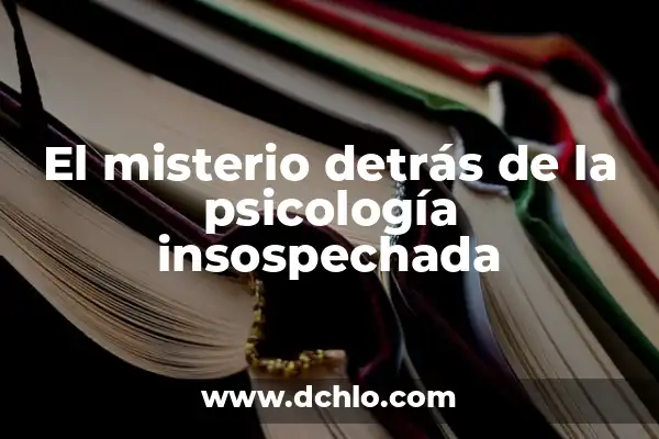 El Misterio del Cristal Cuarteado 3 El misterio detrás de la psicología insospechada
