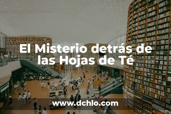 Significado del Nombre de Yatzy: Un Juego de Dados Emblemático 8 El Misterio detrás de las Hojas de Té