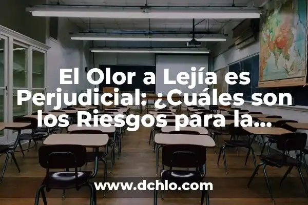 Cómo Quitar la Lejía de la Ropa: Guía Completa y Eficiente 7 El Olor a Lejía es Perjudicial: ¿Cuáles son los Riesgos para la Salud?