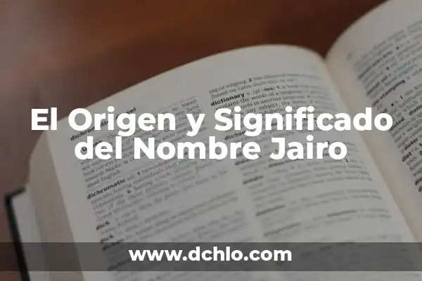 El Origen del Nombre Aleph 7 El Origen y Significado del Nombre Jairo