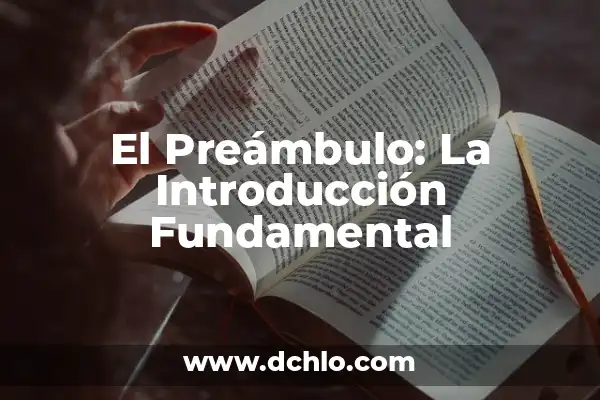 Estructura de una tesina: significado y relevancia 5 El Preámbulo: La Introducción Fundamental