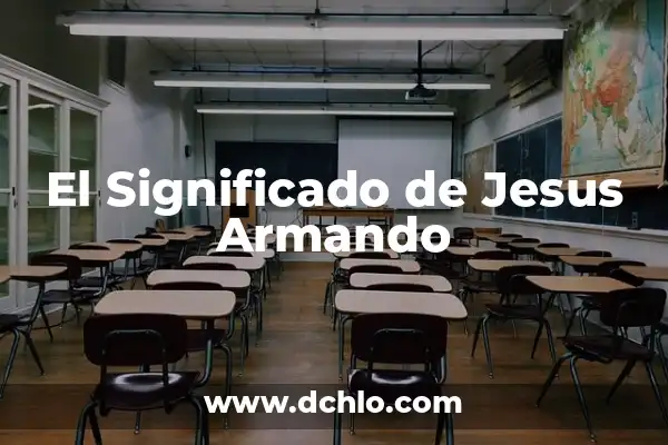 Significado del Nombre Antonio de Jesús 7 El Significado de Jesus Armando