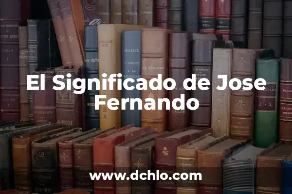Tiempo en Casas de Fernando Alonso: Conoce la Vida Personal del Piloto 4 El Significado de Jose Fernando