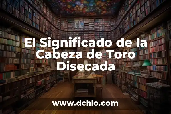 Como hacer un toro de arcilla 6 El Significado de la Cabeza de Toro Disecada