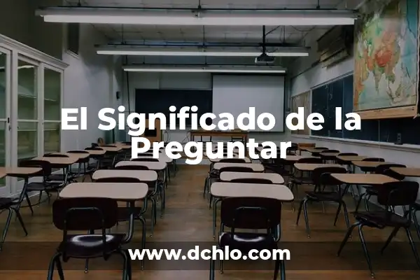 100 Preguntas para Hacer a Tus Amigos que debes Preguntar 3 El Significado de la Preguntar