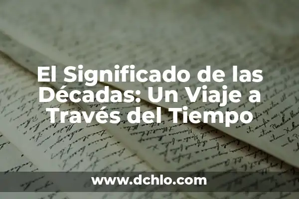 Películas Clásicas que Hay que Ver: Un Viaje a través del Tiempo 6 El Significado de las Décadas: Un Viaje a Través del Tiempo