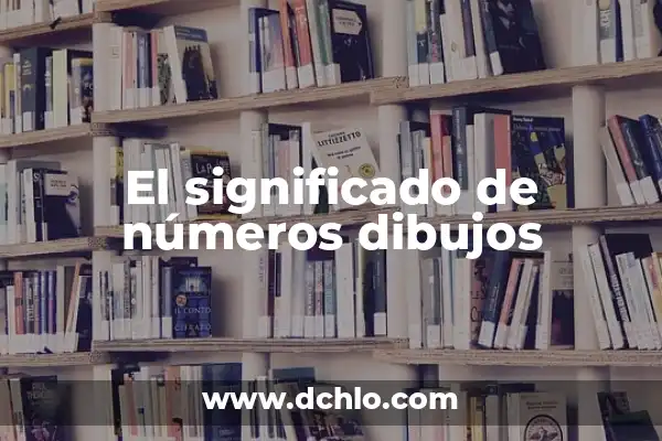 El Significado Bíblico de los Números 7 El significado de números dibujos