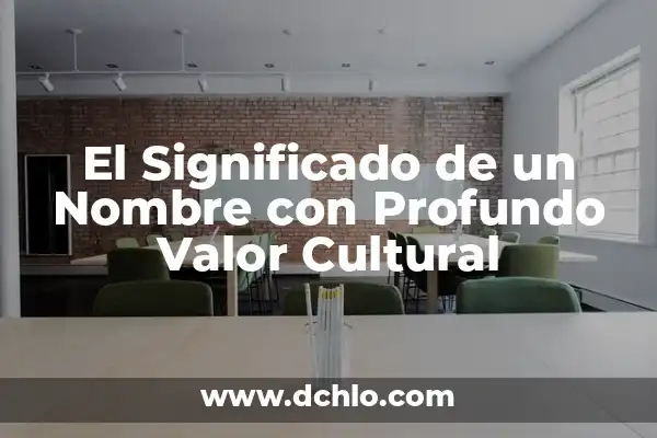 Descubre el Profundo Significado del Nombre Vicente 8 El Significado de un Nombre con Profundo Valor Cultural
