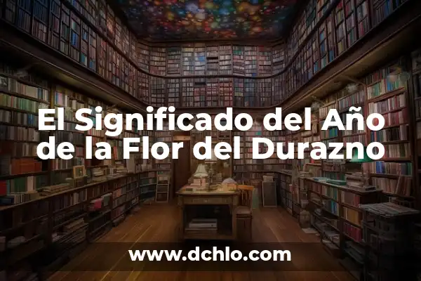 Tatuajes de Flores de Durazno: Un Simbolismo Floral Único 7 El Significado del Año de la Flor del Durazno