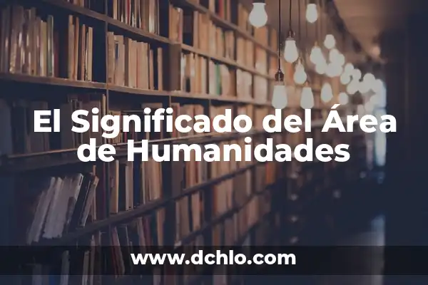 Cómo Calcular el Perímetro de la Circunferencia de un Círculo 5 El Significado del Área de Humanidades