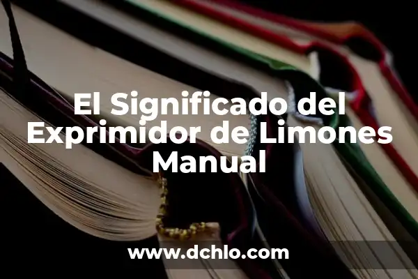 Cómo hacer shampoo sin sal 8 El Significado del Exprimidor de Limones Manual