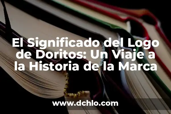 El Significado del Logo de Eulen: Un Viaje al Corazón de la Marca 4 El Significado del Logo de Doritos: Un Viaje a la Historia de la Marca