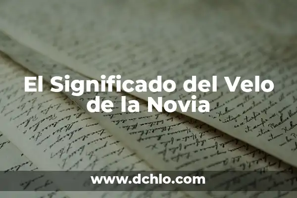La Novia de Juan Ortega Torero: Fotos y Biografía de la Mujer que Robó su Corazón 6 El Significado del Velo de la Novia