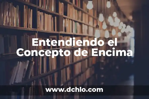 Significado de Mirar por Encima del Hombro 8 Entendiendo el Concepto de Encima